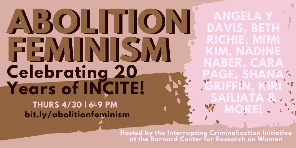 APR 30: Abolition Feminism: Celebrating 20 years of INCITE!